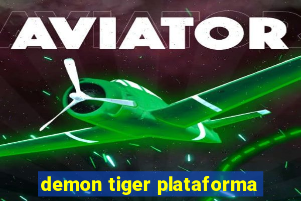 demon tiger plataforma